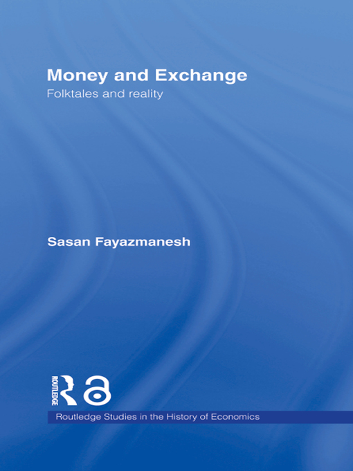 Title details for Money and Exchange by Sasan Fayazmanesh - Available